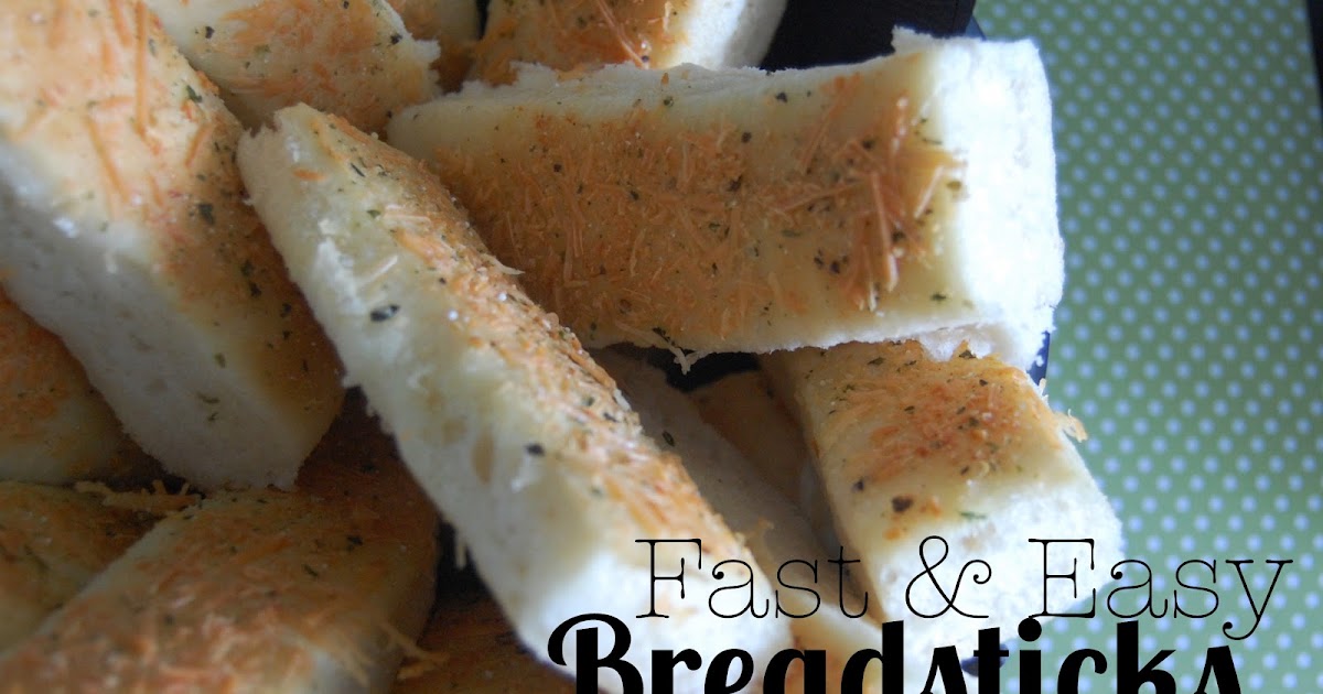 Favorites and Things The Best Fast and Easy Breadsticks