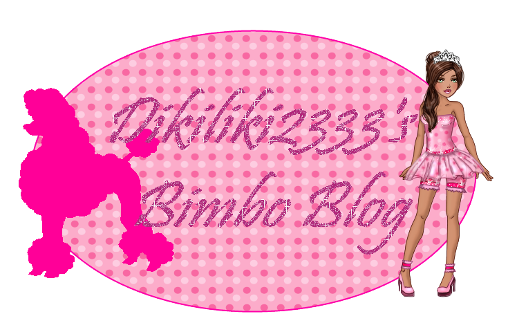 Dikiliki2333's Bimbo Blog