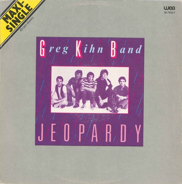 MAXI SINGLES DJ CHARS GREG KIHN BAND JEOPARDY (1983) ACTUALIZADO BY