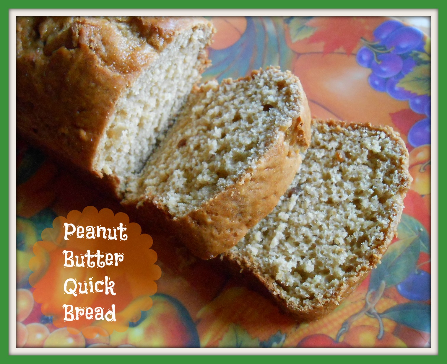 The Better Baker Peanut Butter Quick Bread