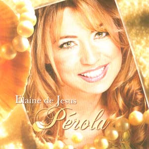 Elaine de Jesus - Pérola (2004)