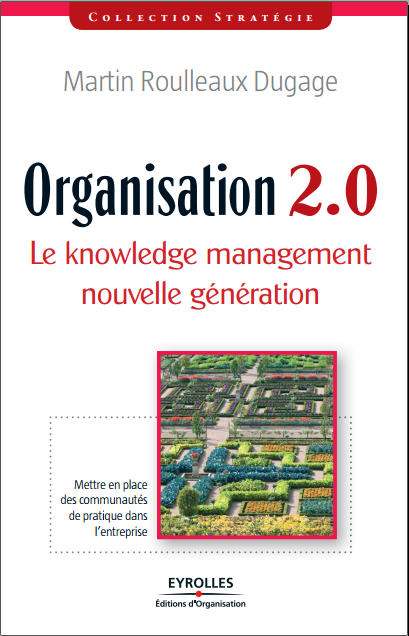  Organisation 2.0: Le knowledge management nouvelle génération  Le+knowledge+management+nouvelle+g%C3%A9n%C3%A9ration