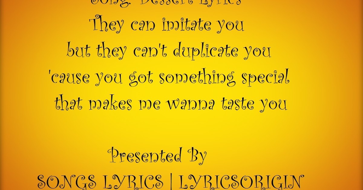 Lyric murda lyrics : Dessert Lyrics | Songs Lyrics | LyricsOrigin