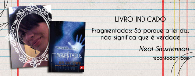Fragmentados Neal Shusterman Fragmentados Neal Shusterman