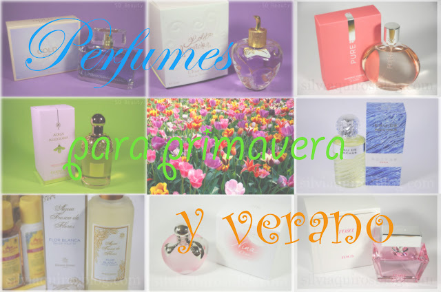 Perfumes para la primavera y el verano Silvia Quiros SQ Beauty