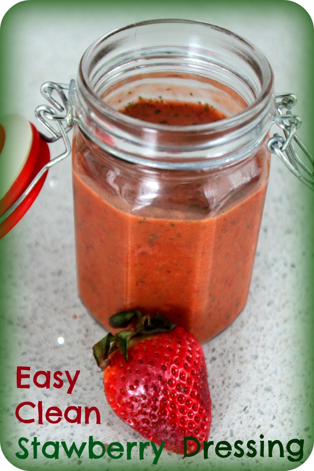 MamaEatsClean Easy SugarFree GF Low Carb Strawberry Salad Dressing