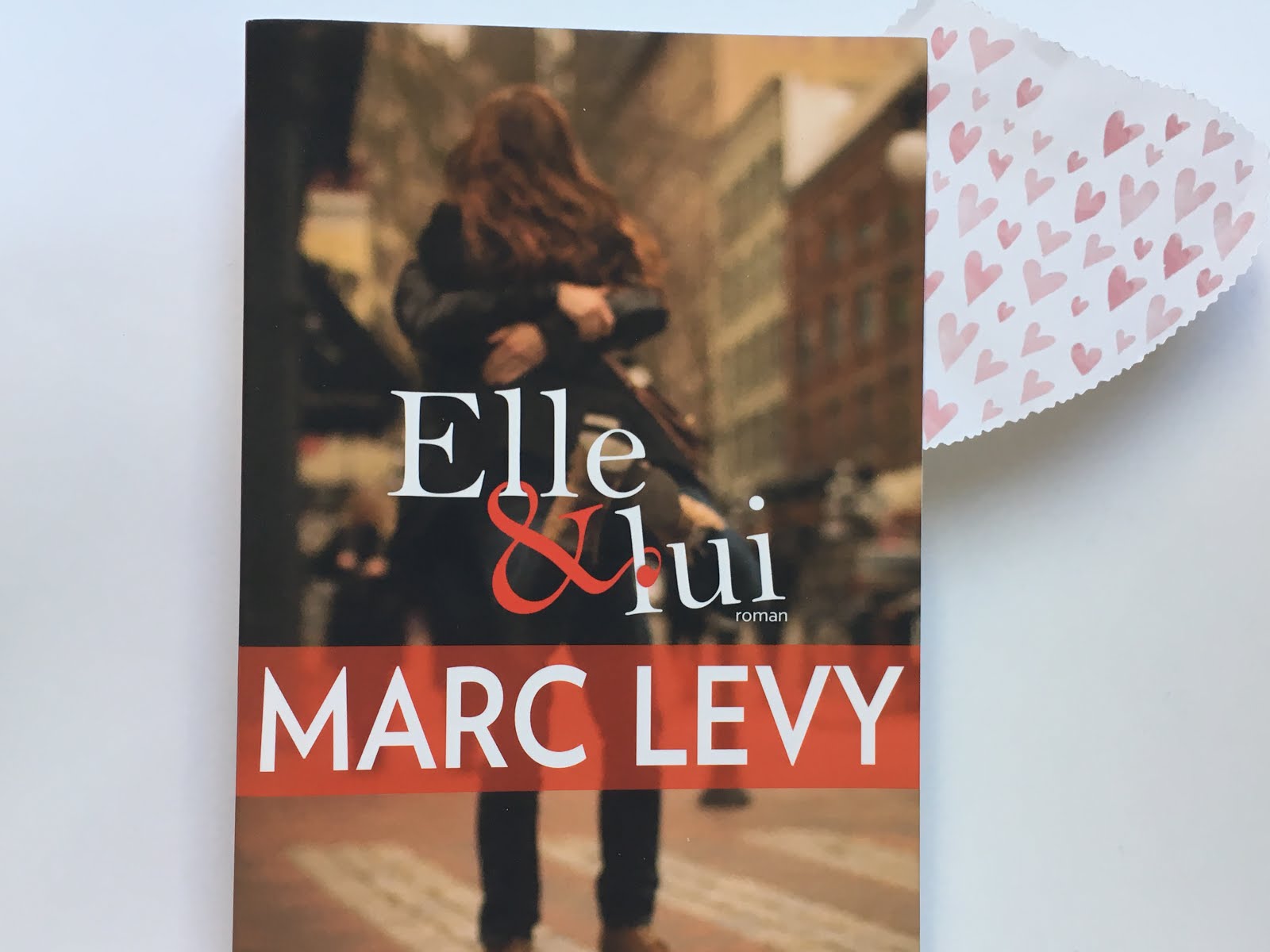 My Little Bookish Thought Elle &amp; Lui Marc Levy