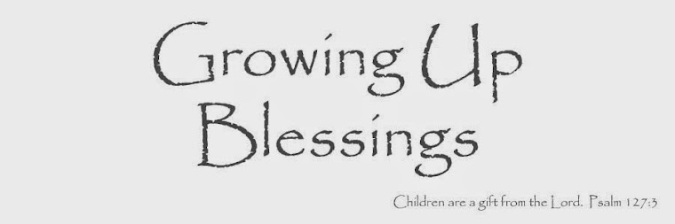 Growing Up Blessings