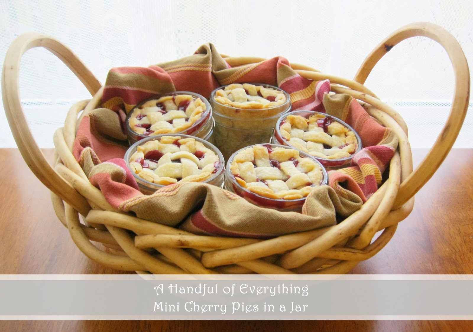 A Handful of Everything Mini Cherry Pies in a Jar