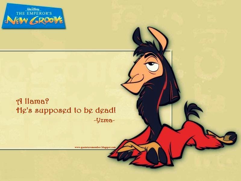 Emperor S New Groove Quotes Quote To Remember: The Emperor's New Groove [2000]