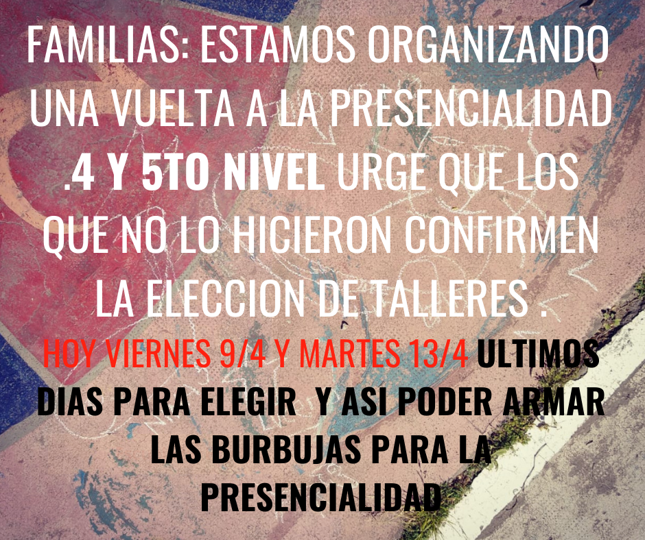 TRAER LA PLANILLA COMPLETA CON LA ELECCION ,DE 8:30 A 11:30 Y DE 13:30 A 18:30. 4TO NIVEL ESTUDIANT