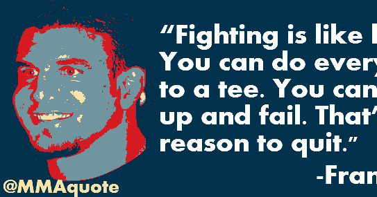 Motivational Quotes with Pictures (many MMA & UFC): Motivational Quotes