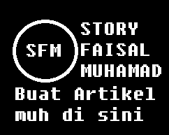story faisal muhamad