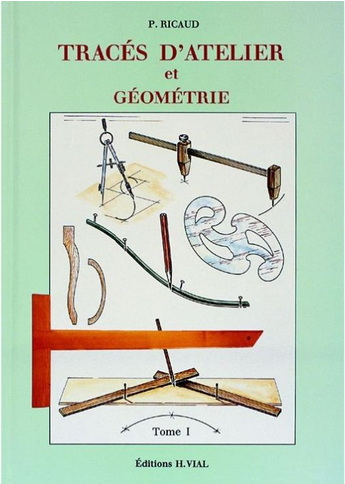 Traces Atelier Geometrie Tome 1 Trac%C3%A9s+d%E2%80%99atelier+et+g%C3%A9om%C3%A9trie+tome+I