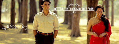 FIRST look of 'Lootera' starrer Ranveer Singh and Sonakshi Sinha