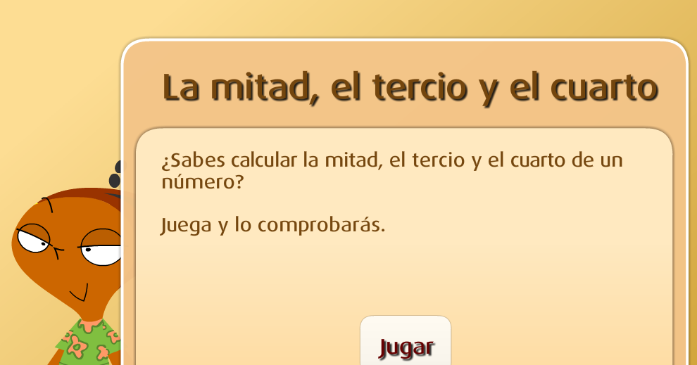 Tercero de Primaria LA MITAD, EL TERCIO Y EL CUARTO