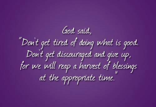 Gods411 : Don't Be Discouraged Doing God's Work