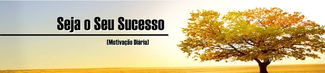 Seja o seu Sucesso!