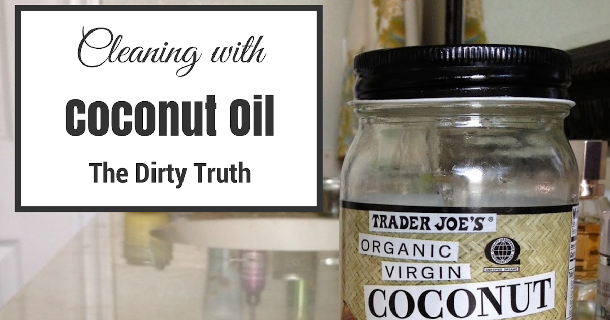 The Dirty Truth Coconut Oil as a Facial Cleanser Overthrow Martha
