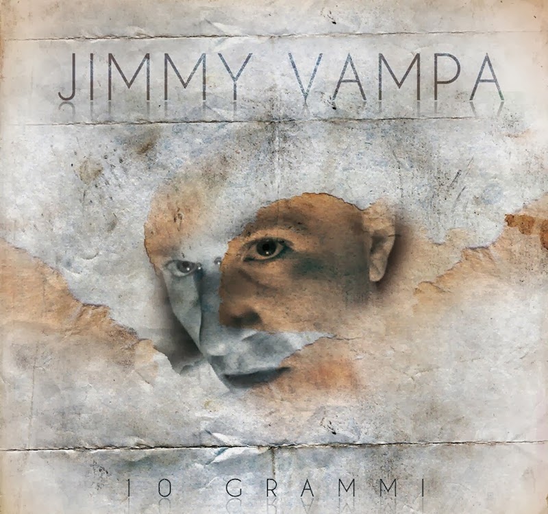 Jimmy Vampa "10 Grammi"