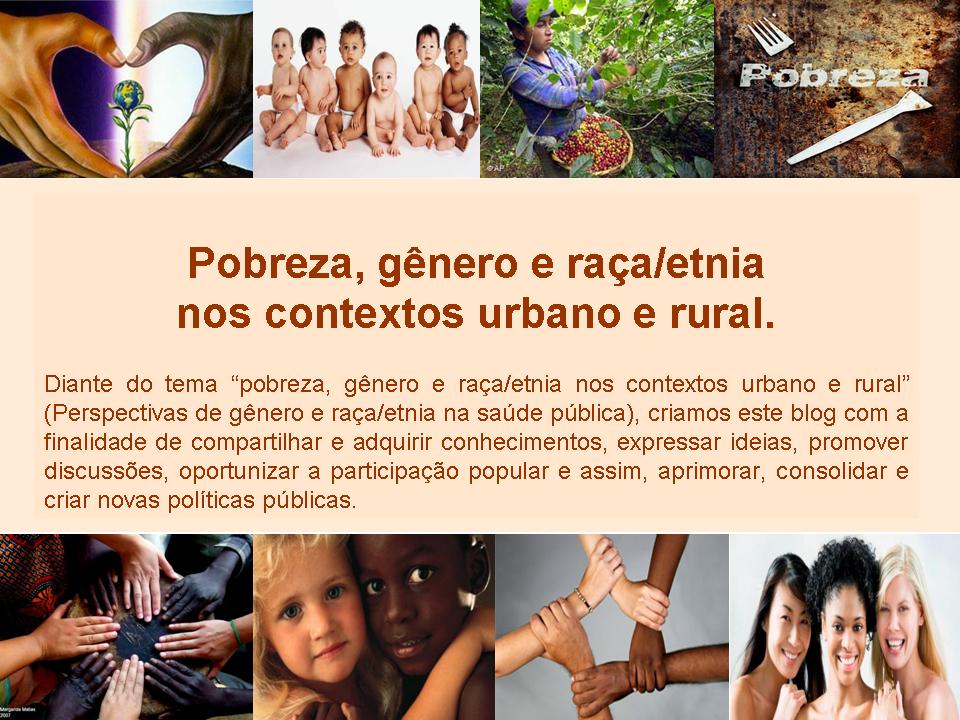 Pobreza, gênero e raça/etnia nos contextos urbano e rural