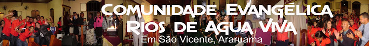 COMUNIDADE EVANGÉLICA RIOS DE ÁGUA VIVA EM SÃO VICENTE