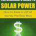 The Beginner's Guide to Solar Power - Free Kindle Non-Fiction