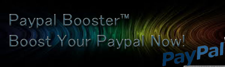 Paypal Booster™ Boost Your Paypal Account Now 