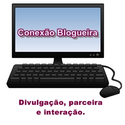 http://conexaoblogueira.blogspot.com.br/