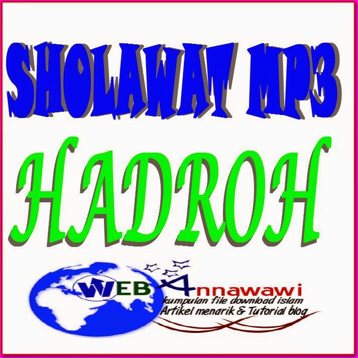 Kumpulan koleksi sholawat hadroh download | Web Annawawi