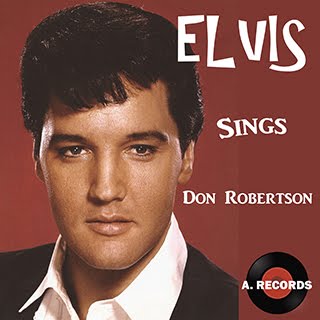 Elvis Sings Don Robertson (October 2017)