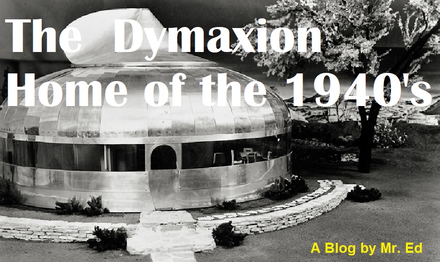 1940s Dymaxion Homes