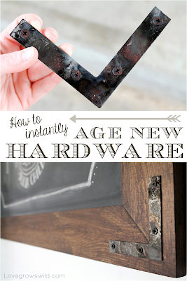 How to Instantly Age New Hardware at LoveGrowsWild.com