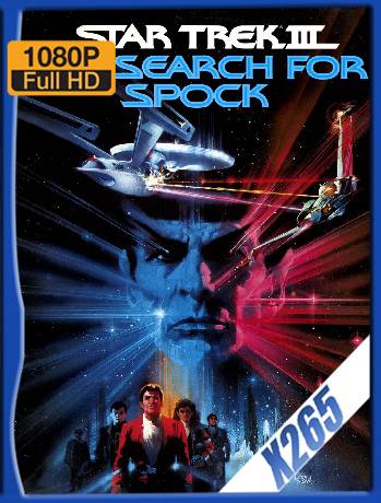 Star Trek 3 The Search for Spock (1984) x265 [1080p] [Latino] [GoogleDrive] [RangerRojo]