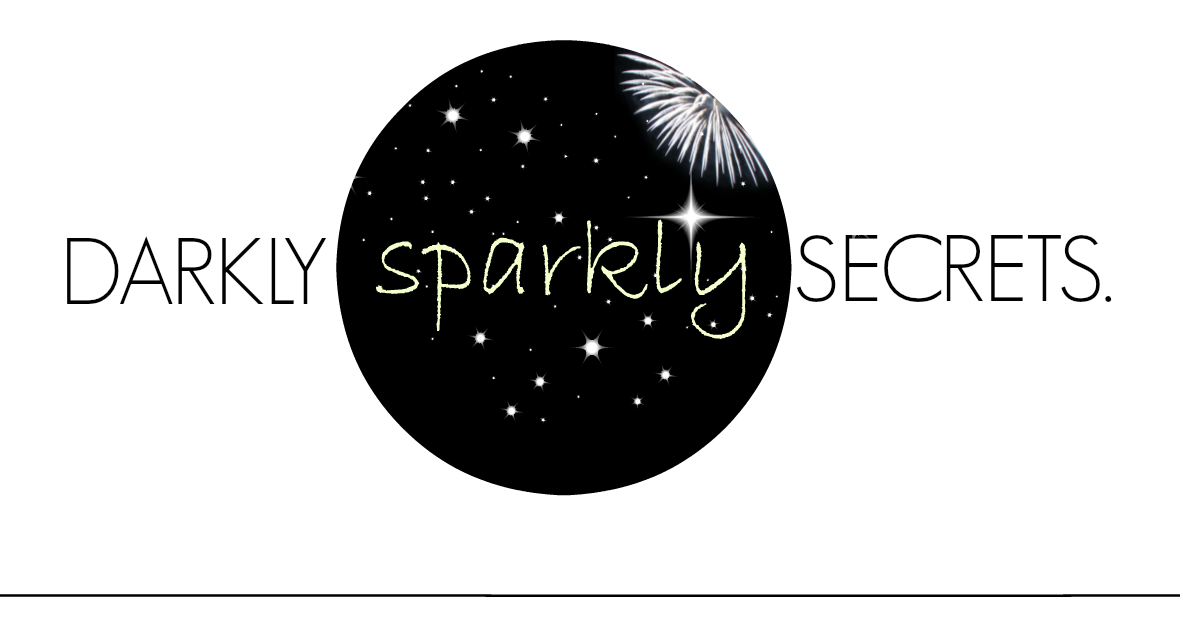 Darkly Sparkly Secrets