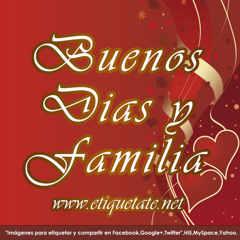 Imagenes De Buenos Dias Familia | buenos dias familia Imagenes De Buenos Dias Familia | buenos dias familia