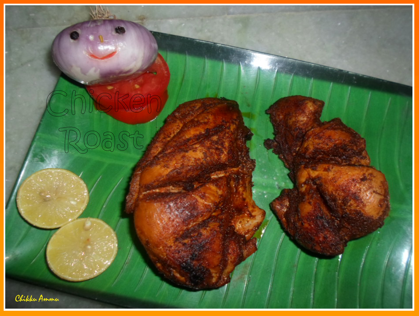 Chikkus Kitchen Chicken Roast Recipe