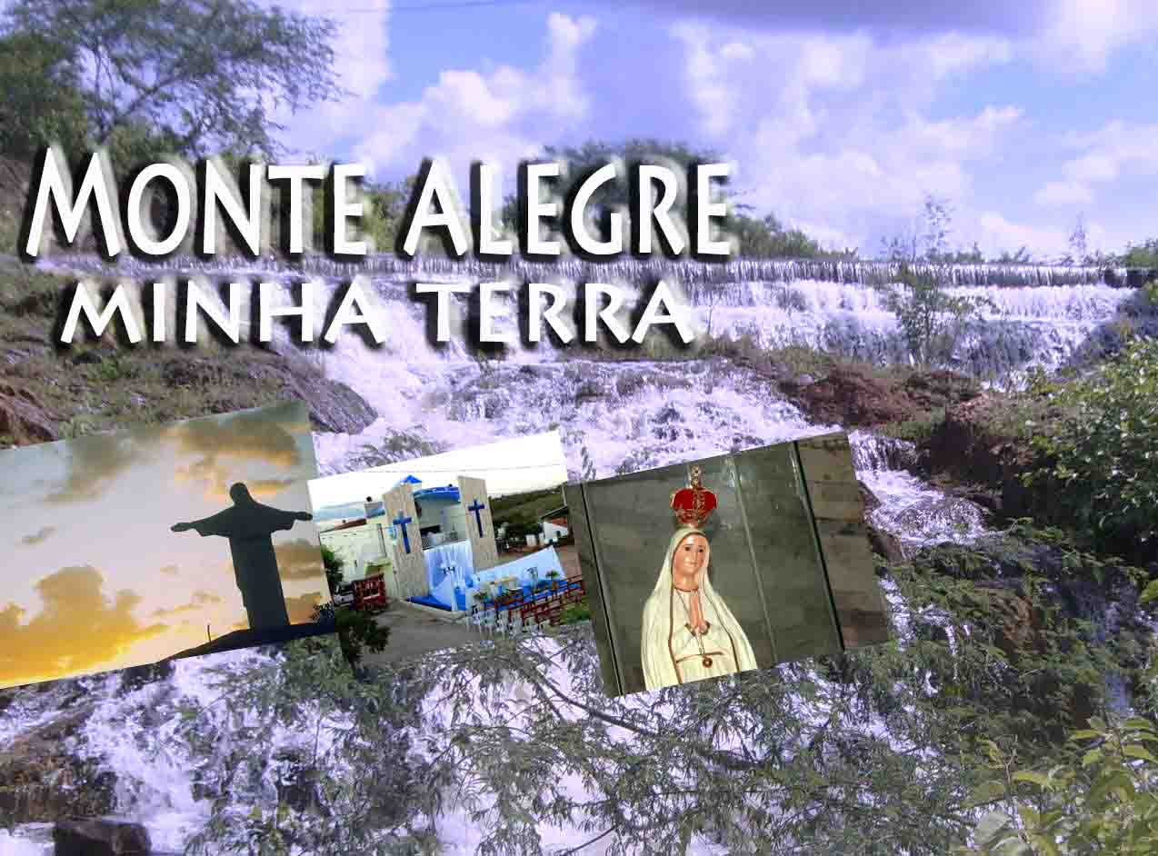 Monte Alegre, minha terra!