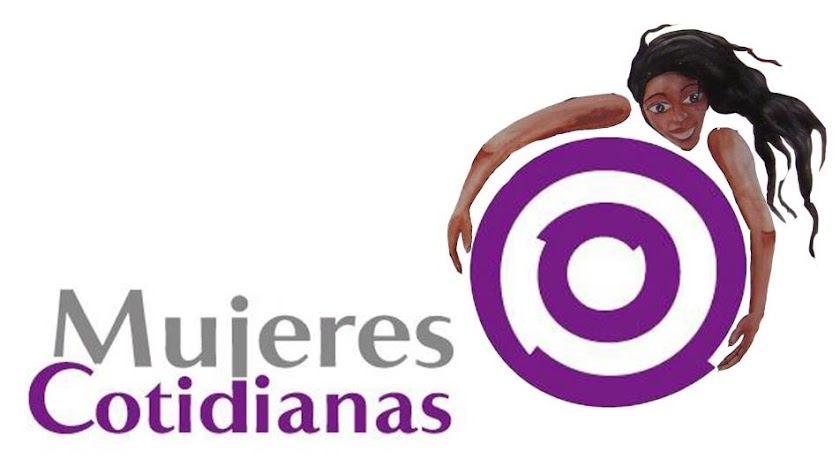 MUJERES COTIDIANAS DE LA COLECTIVA