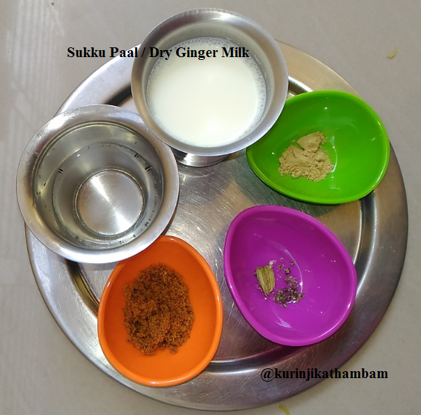 Sukku Paal / Dry Ginger Powder Milk Home Remedies for Cold Kurinji