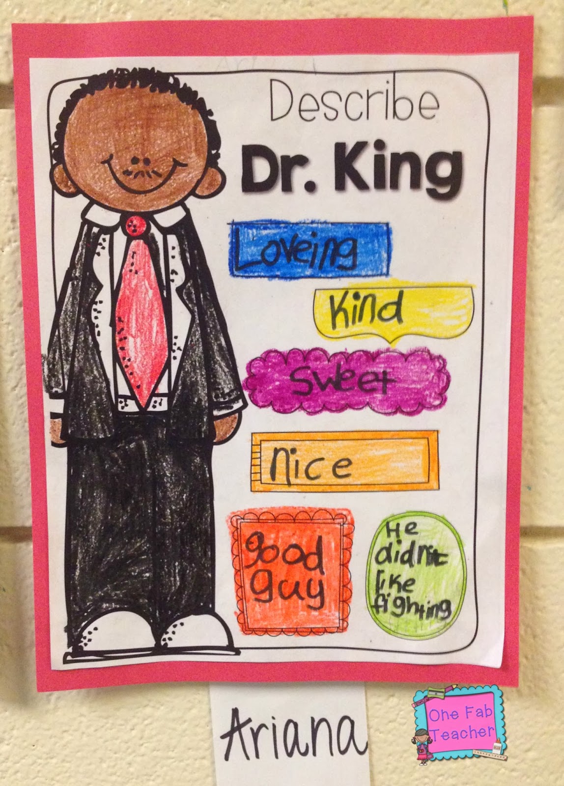 Martin Luther King Jr. A Great Man One Fab Teacher