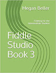 Fiddle Studio Book 3: For the Intermediate Student