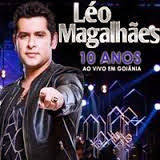 Baixar CD Léo Magalhães – 10 Anos: Ao Vivo Em Goiânia (2014) Download Baixar CD Léo Magalhães – 10 Anos: Ao Vivo Em Goiânia (2014) Download