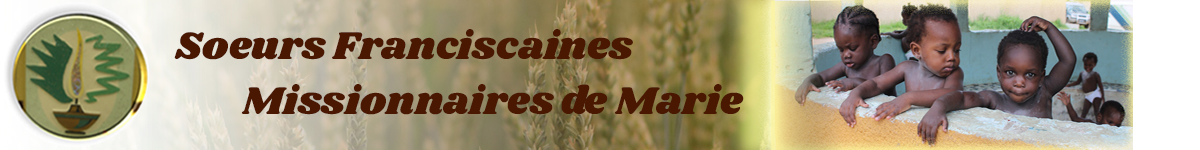 SOEURS FRANCISCAINES MISSIONNAIRES DE MARIE