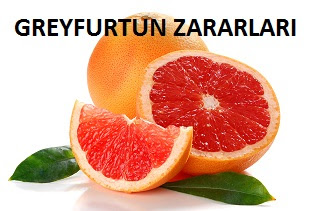 greyfurtun zararları nelerdir