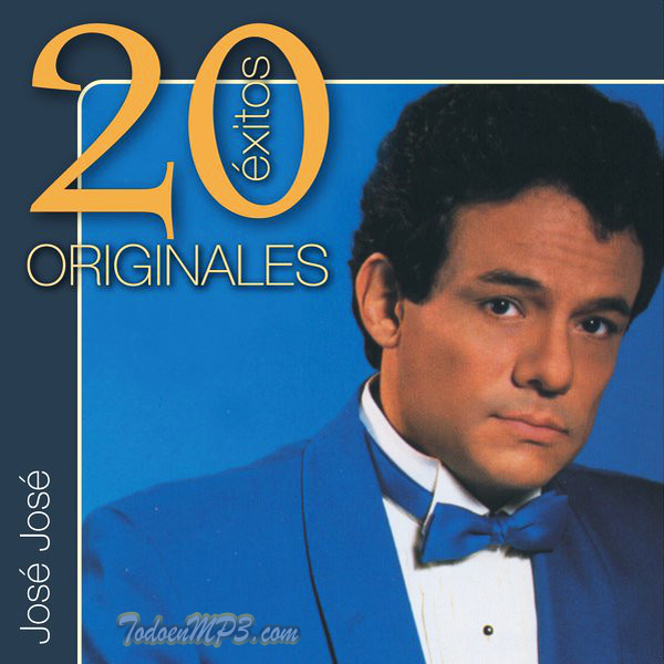 José José 20 Exitos Originales [CD Completo] [2005] Somos Todo en MP3 Descargas Gratis 2016