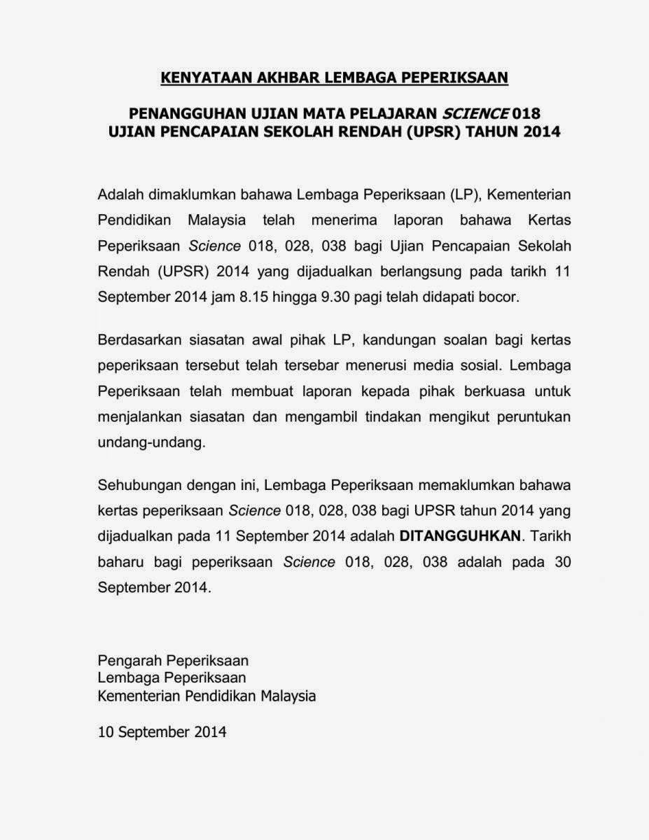 Kenyataan Akhbar Lembaga Peperiksaan Penangguhan Ujian Mata Pelajaran Science 018 Ujian Pencapaian Sekolah Rendah Upsr Tahun 2014