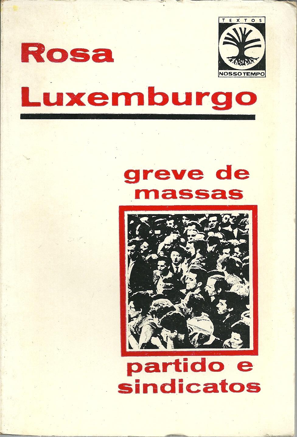 GREVE DE MASSAS. PARTIDO E SINDICATOS