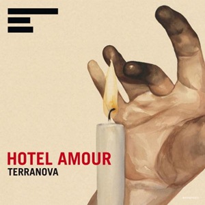 Download Terranova - Hotel Amour (2012)