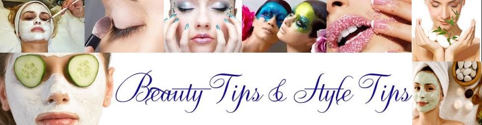 Beauty Tips & Style Tips